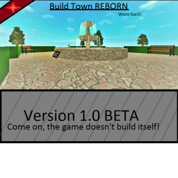 The Build Town REBORN [V.1.7]