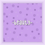 - beauty -