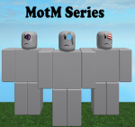 MotM Series