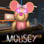 Mousey [UPDATE]