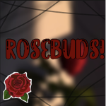 Little Rose Buds!