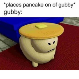 chill with a gubby