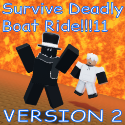 Survive Deadly Boat Ride V2!