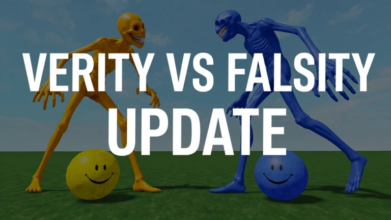 VERITY VS FALSITY UPDATE