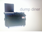 dump diner