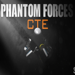 Phantom Forces CTE