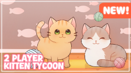 🐈 2 Gracz Kitten Tycoon