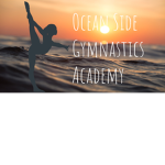 ~Ocean Side Gymnastics Academy~