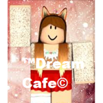 ™Dream Cafe©
