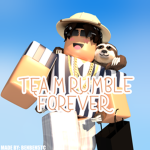 Team Rumble Forever *v*