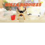 Dolla baddie$$