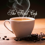 The First Cup®