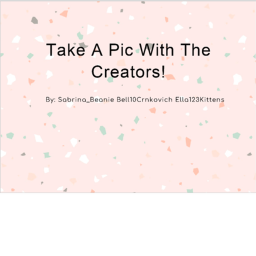 Take a pic with the creators!