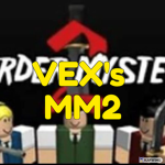 Vex's MM2