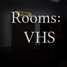 Rooms: VHS