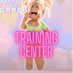 Training Center! | Berryblox Cafe