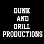 Dunk And Drill Productions