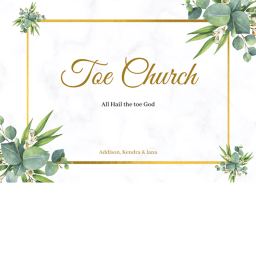 Toe Church (Not a cult)