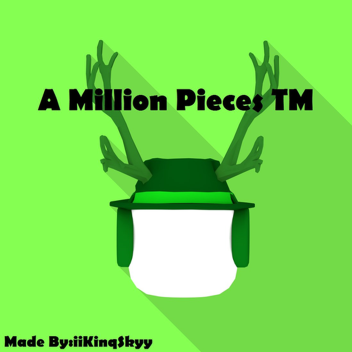 A Million Pieces (v3) Grand Opening!