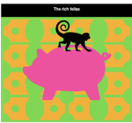 the rich fellas