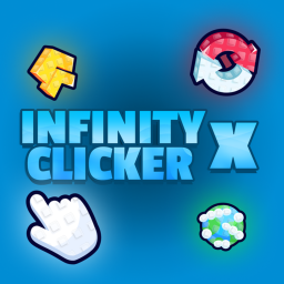 INFINITY CLICKER X🚀 [The End]