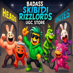 Badass Skibidi Rizzlords UGC Store