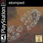 Stomped.