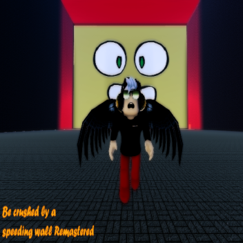 Be Crushed By A Speeding Wall Remastered