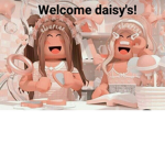 •Daisy•Squad•!!