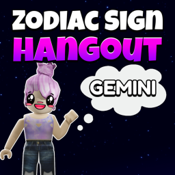 Zodiac Sign Hangout [UPDATE]