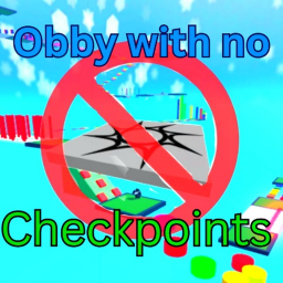 Obby with no Checkpoints