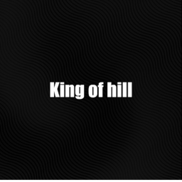King of hill classic