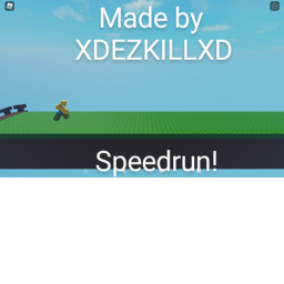 Speedrun!