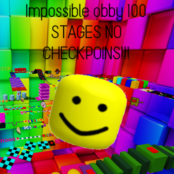 IMPOSSIBLE Obby:] NO CHECKPOINTS