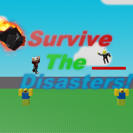Survive CRAZY Disasters!