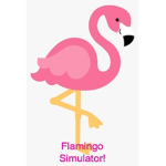 Flamingo Simulator Fan's!