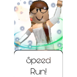 Speed Run! [IN PROGRESS]