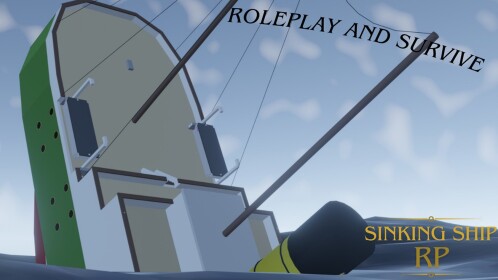 [NEW SHIP] Sinking Ship 🏡RP 