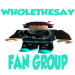 Wholethesay fan club