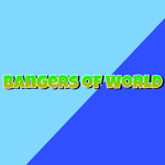 Bangers of World