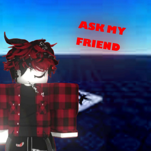 Ask My Friends