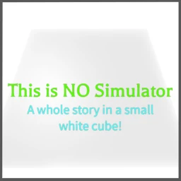 THIS IS NO SIMULATOR! story game (old) (Read Desc) icon