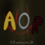 Backrooms RP: "Absent of Reality”