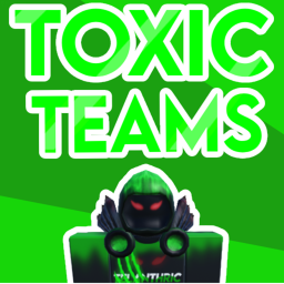 Toxic Teams!🔰⚔️