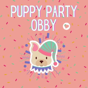 Puppy Party Obby
