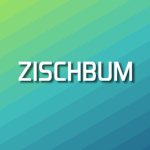 Zischbum