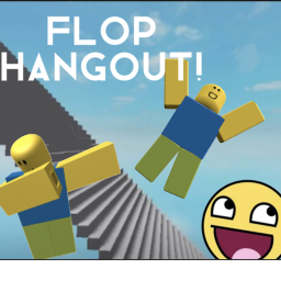 Flop Hangout (Revamp)