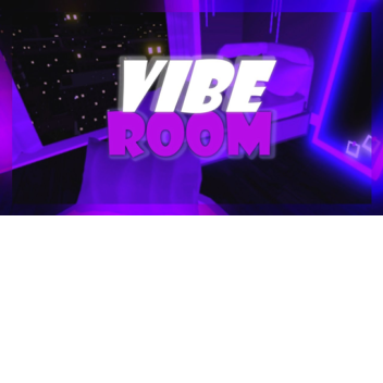 Vibe room