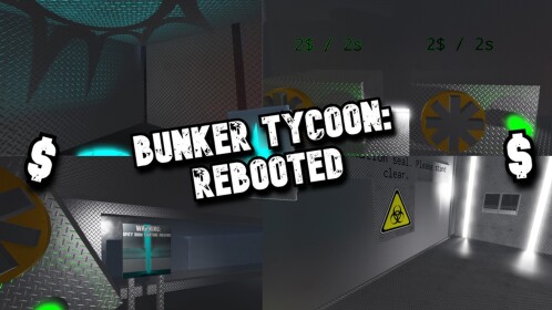 [🎙️INTERCOM] Bunker Tycoon: Rebooted [BETA]
