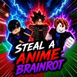 Steal an anime brainrot